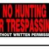 Hillman 8"x12" Plastic Fluorescent "No Hunting/Trespassing" Sign -Lawn & Garden shop 47812853 1 1