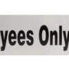Hillman Adhesive Employees Only Sign (2" X 8") 2 Hillman Adhesive Employees Only Sign (2" X 8") -Lawn & Garden shop 839832 1