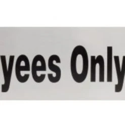 Hillman Adhesive Employees Only Sign (2" X 8")