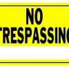 Hillman No Trespassing Sign Yellow & Black (10" X 14")