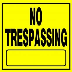 Hillman No Trespassing Sign (11" X 11")
