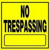 Hillman No Trespassing Sign (11" X 11")